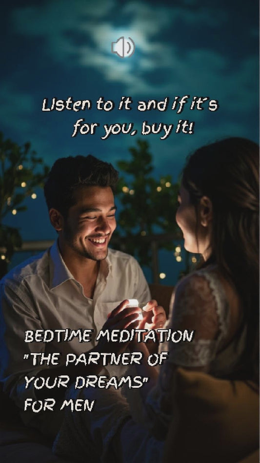 BEDTIME MEDITATION "THE PARTNER OF YOUR DREAMS" FOR MEN